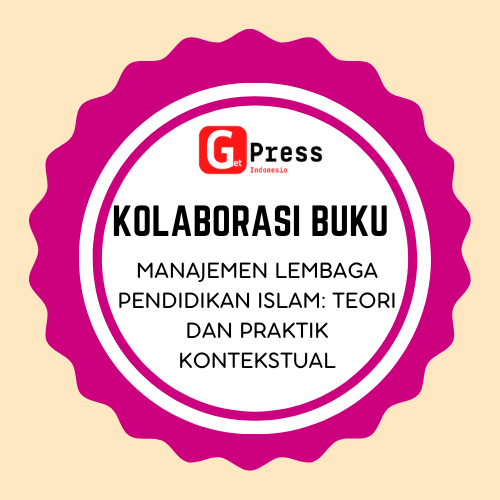 2652 MANAJEMEN LEMBAGA PENDIDIKAN ISLAM: Teori dan Praktik Kontekstual